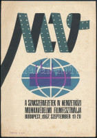 1967 Szakszervezetek IV. Nemzetközi Munkavédelmi Filmfesztiválja 1967. szept. 19-28.,villamosplakát, Bp. Ságvári-ny., kis szakadásokkal, 20x14 cm