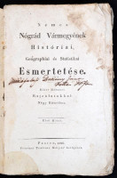 Mocsáry Antal: Nemes Nógrád vármegyének históriai, geographiai és statisztikai esmertetése. I. kötet. Pest, 1826, Petrózai Trattner Mátyás, 5 sztl. lev.+I-LII+53-375 p.+ 9 t. Papírkötésben, széteső, rossz állapotban, foltos