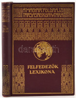 Felfedezők Lexikona. Szerk.: Dr. Kéz Andor. Magyar Földrajzi Társaság Könyvtára. Bp.,é.n., Franklin. Kiadói aranyozott egészvászon sorozatkötésben, kissé kopottas gerinccel, jó állapotban.