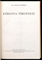 Szalai György: Kőbánya története. Bp., 1970, Budapest Főváros X. Kerületi Tanács Végrehajtó Bizottsága. Kiadói egészvászon-kötésben, kiadói papír védőborítóban, jó állapotban.