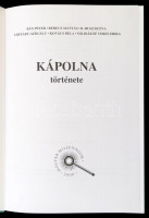 Kápolna története. Szerk.: Bán Péter. Kápolna, 2000, Magyar Millennium. Kiadói kartonált papírkötés, jó állapotban. Megjelent 1000 példányban.