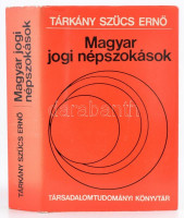 Tárkányi Szücs Ernő: Magyar jogi népszokások. Bp.,1981, Gondolat. Kiadói egészvászon kötés, kiadói papír védőborítóval, jó állapotban.