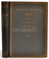 Kronprinz Wilhelm: Meine Erinnerungen aus Deutschlands Heldenkampf. Berlin, 1923, Mittler&Sohn, XII+371+1 p+ 4 térkép. Német nyelven. Kiadói aranyozott egészvászon-kötés.