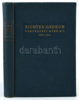 Richter Gedeon Vegyészeti Gyár Rt. 1901-1941. Bp., 1942, Richter Gedeon Vegyészeti Gyár Rt., Posner Grafikai Műintézet Rt., 350 p. +23 t. (Fekete-fehér fotók.) Kiadói egészvászon kötés.