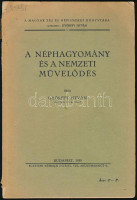 Györffy István: A néphagyomány és a nemzeti művelődés. Bp., 1939, Egyetemi Néprajzi Intézet. Kiadói papírkötésben.