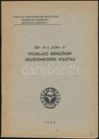 SZD-32 a 'FOKA-5' vitorlázó repülőgép légiüzemeltetési utasítása. Bp.,1976., Magyar Honvédelmi Szövetség Országos Központ Repülési Osztály, 45 p. Papírkötés.