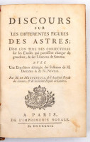 Discours sur les différentes figures des astres , d'ou l'on ... Paris, 1732, De L'Imprimerie Royale. Bordázott gerincű egészbőr kötés, gerincnél sérült, egyébként jó állapotban.