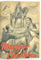 1940-1942 Magyar Cserkész. Szerk.: Dr. Sztrilich Pál. XXII. évf. 1-21. sz. 1940. szept. 15. - aug. 15.; XIII. évf. 1-21. 1941. szept. 15.-1942. aug. 15. Félvászon-kötésben, kopott borítóval, a papírborítókat is bekötötték.