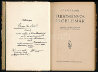 Dr. Lasz Samu: Tudományos problémák. Népszerű tárcaközlemények fiataloknak és öregeknek. Bp.,[1924],Légrády, 191 p. Átkötött félvászon-kötés, az eredeti elülső papírborítót bekötötték, a hátsó szennylap részben a