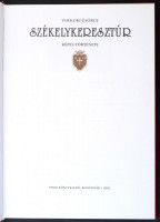 Vofkori György: Székelykeresztúr Képes Története. Polis Könyvkiadó, Kolozsvár 2002. 205 oldal / History of Cristuru Secuiesc. 2002. 205 p.